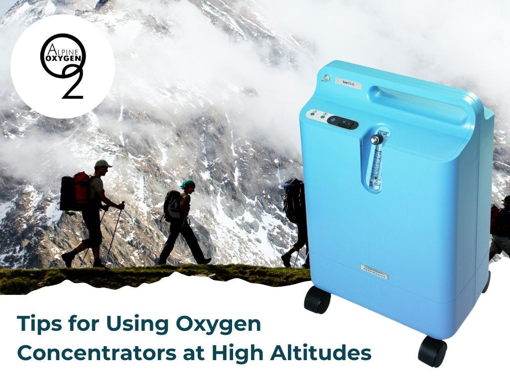 Tips for Using Oxygen Concentrators at High Altitudes by Alpine
