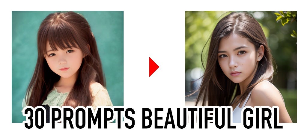 30 prompts to create a beautiful girl | Medium | Bootcamp