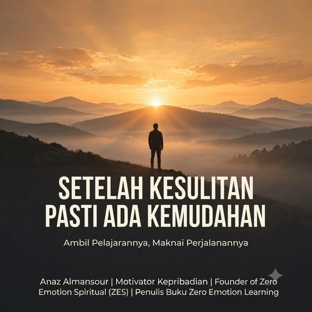 Zero Emotion Spiritual (ZES) :
MENJADI BIJAK SAAT MENGHADAPI MASALAH