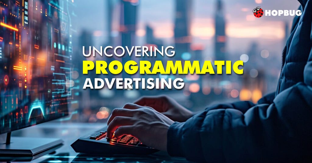 Mastering Programmatic Advertisement: Strategies for Success in Digital ...