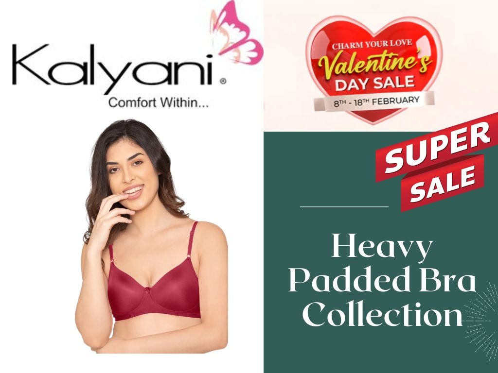 Unleash the Ultimate Comfort: Kalyani Innerwear's Heavy Padded Bras -  Kalyaniinnerwear - Medium