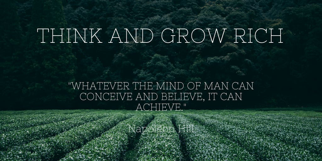 10 Lessons From “Think And Grow Rich” By Napoleon Hill, by Antonio Martina