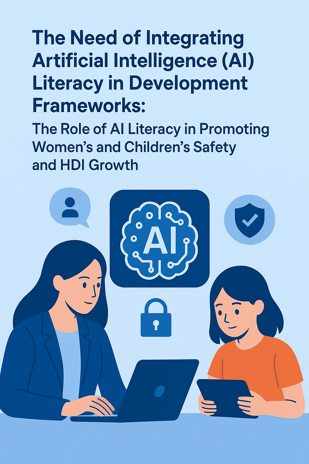 The Need of integrating Arttificial Intelligence (AI) Litracy in Development Frameworks: The Role…
