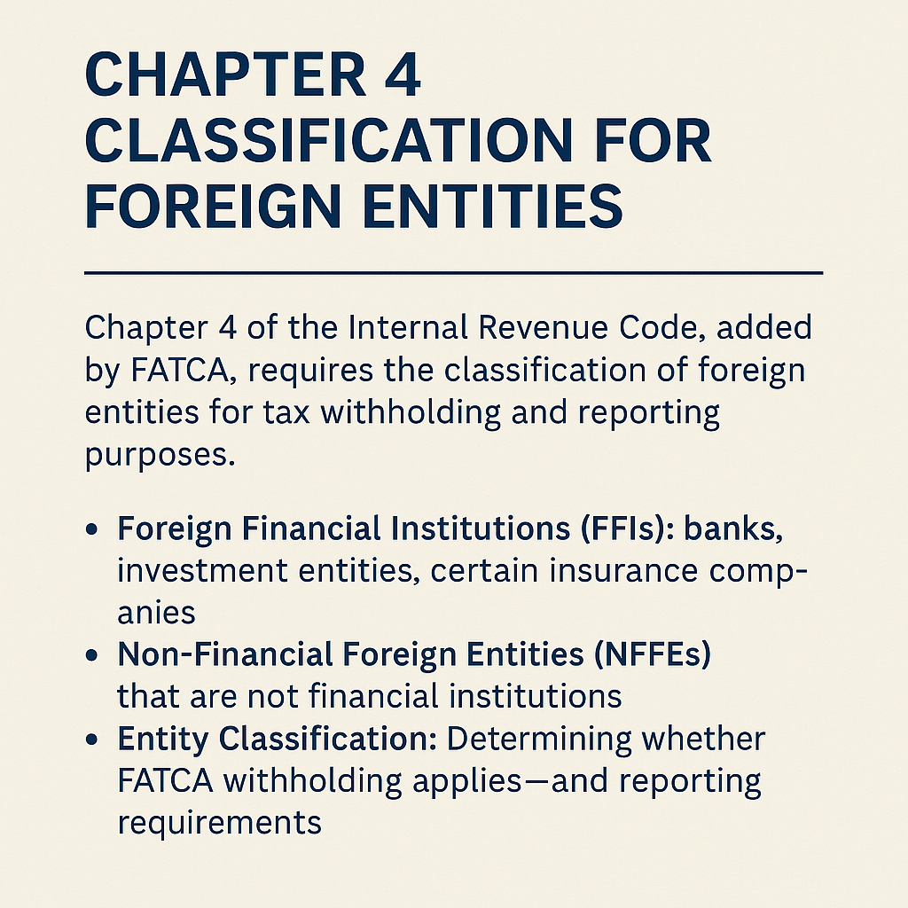 Understanding Chapter 4 Classification for Foreign Entities: A Key Step in FATCA Compliance