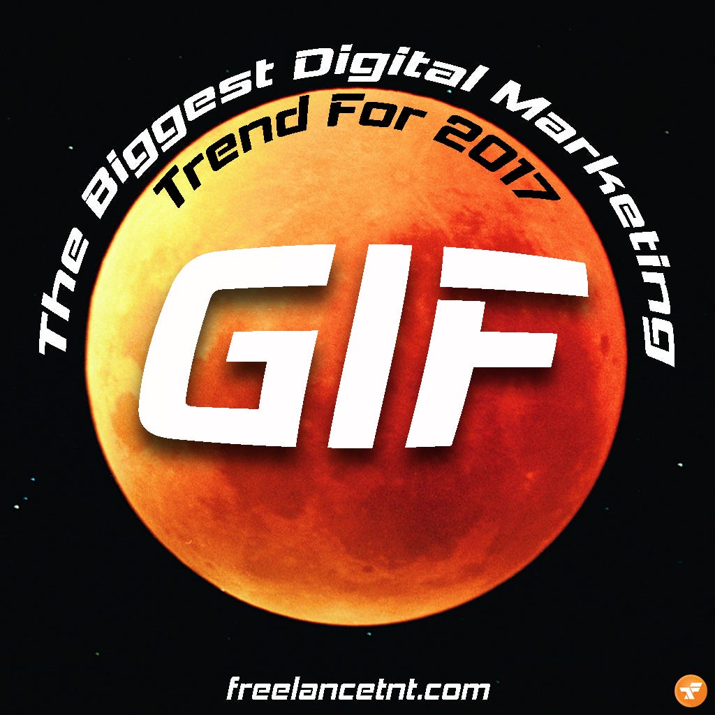 GIF The Biggest Digital Marketing Trend For 2017 By Aleksej gif-the-biggest-digital-marketing-trend-for-2017-by-aleksej