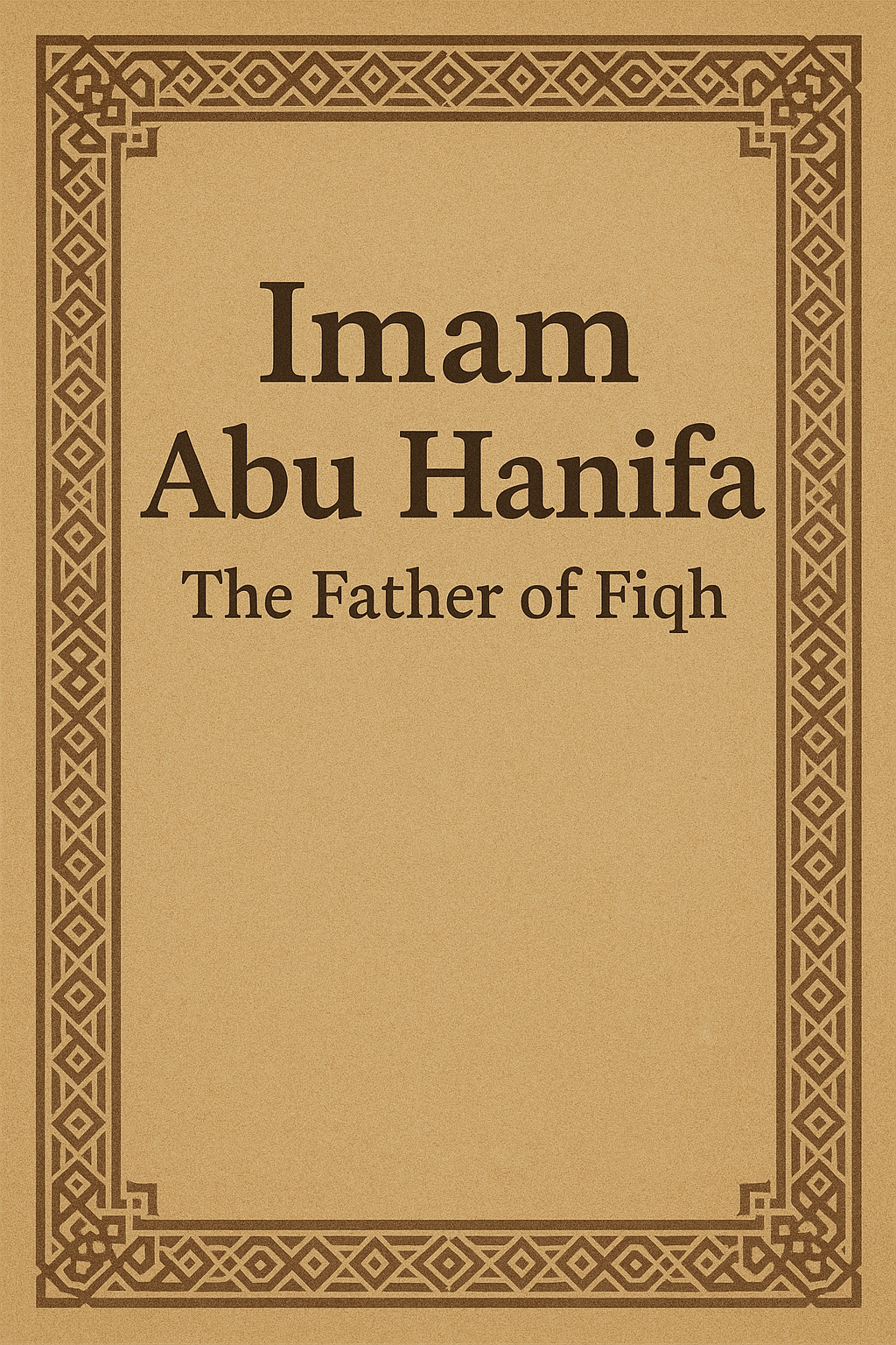 Imam Abu Hanifa رحمه الله