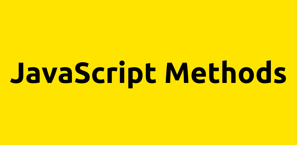 4 Most Commonly Used JavaScript Methods - Emre Sözen - Medium