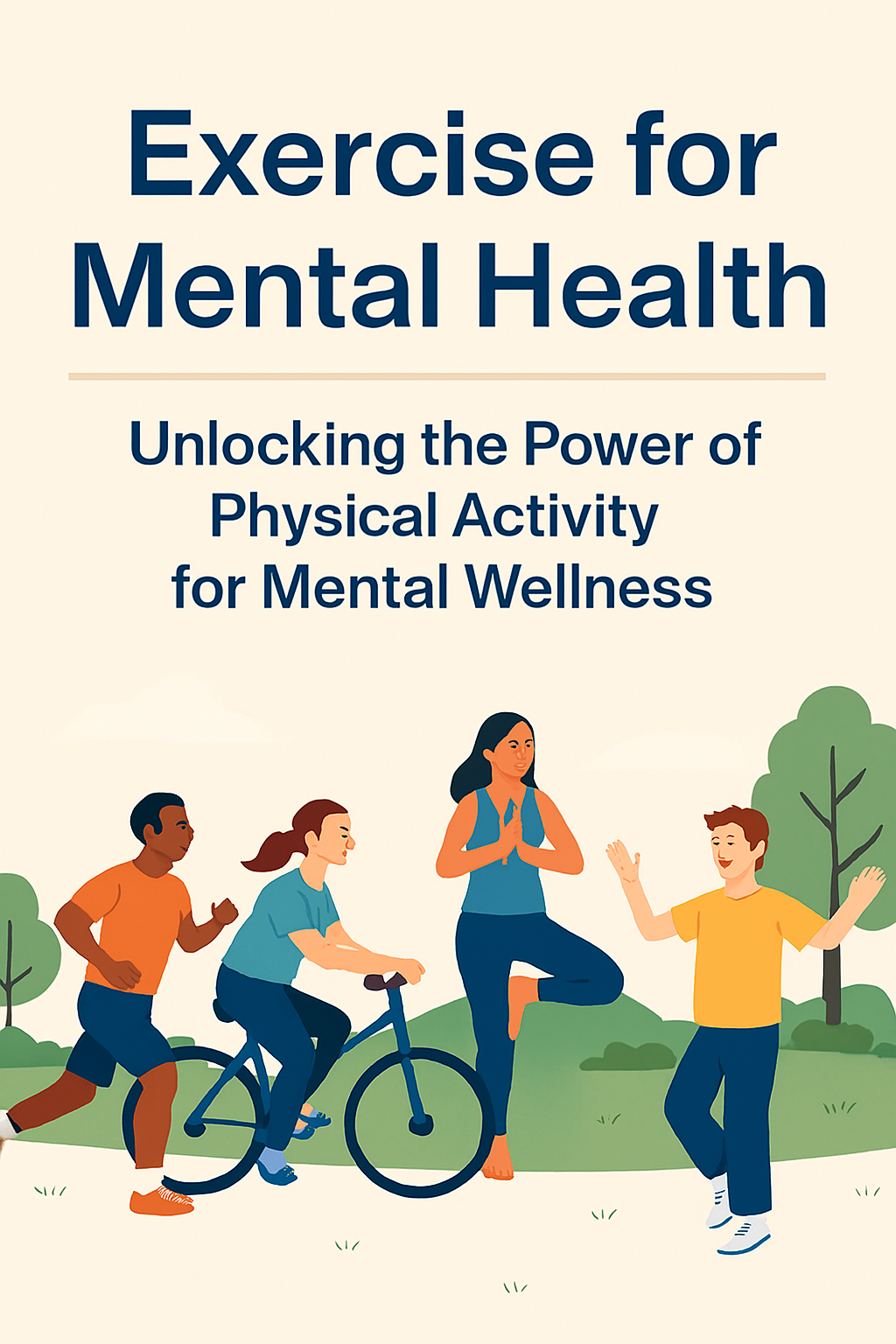 Exercise for Mental Health: Unlocking the Power of Physical Activity for Mental Wellness