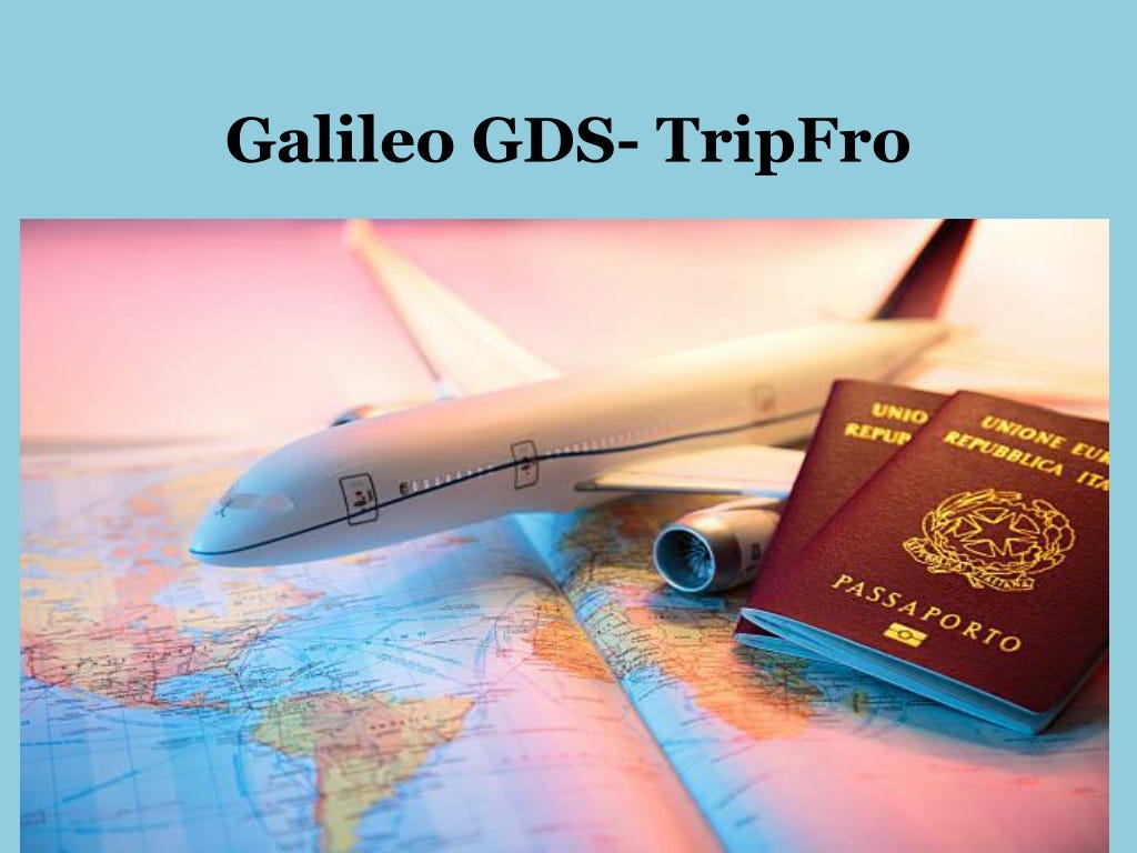 Galileo GDS. Galileo GDS — TripFro by Jhan ad Medium