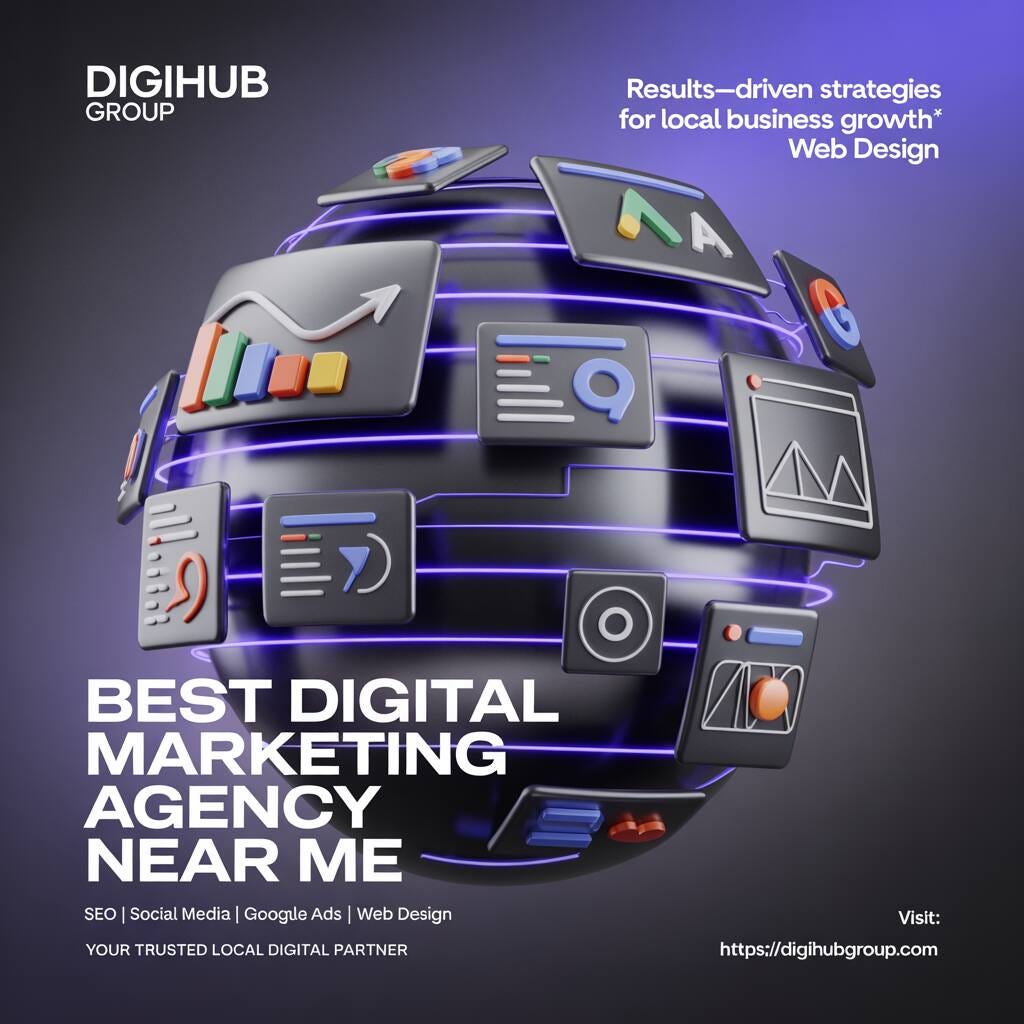 Boost Your Local Growth with the Top Digital Marketing Agency Near Me - Digihubgroup - Medium