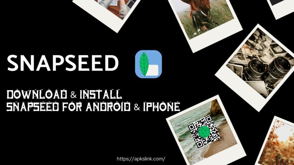 Snapseed APK Download. What is Snapseed and how to use it? We… by Avantika Desai Nov, 2023