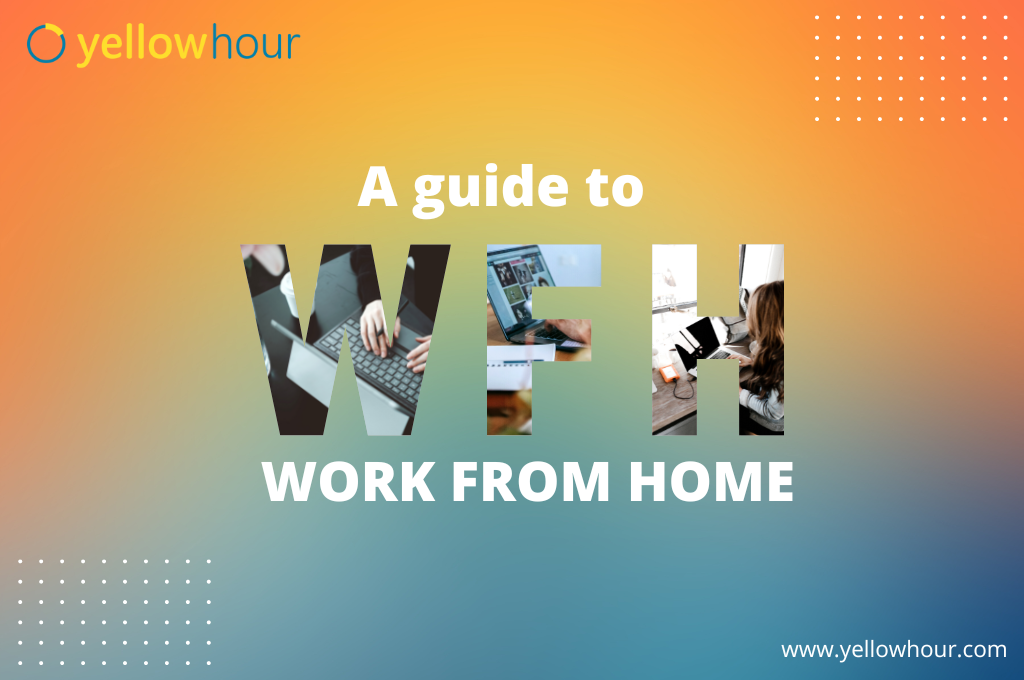 The Ultimate Guide to Working From Home - Hourly, Inc.