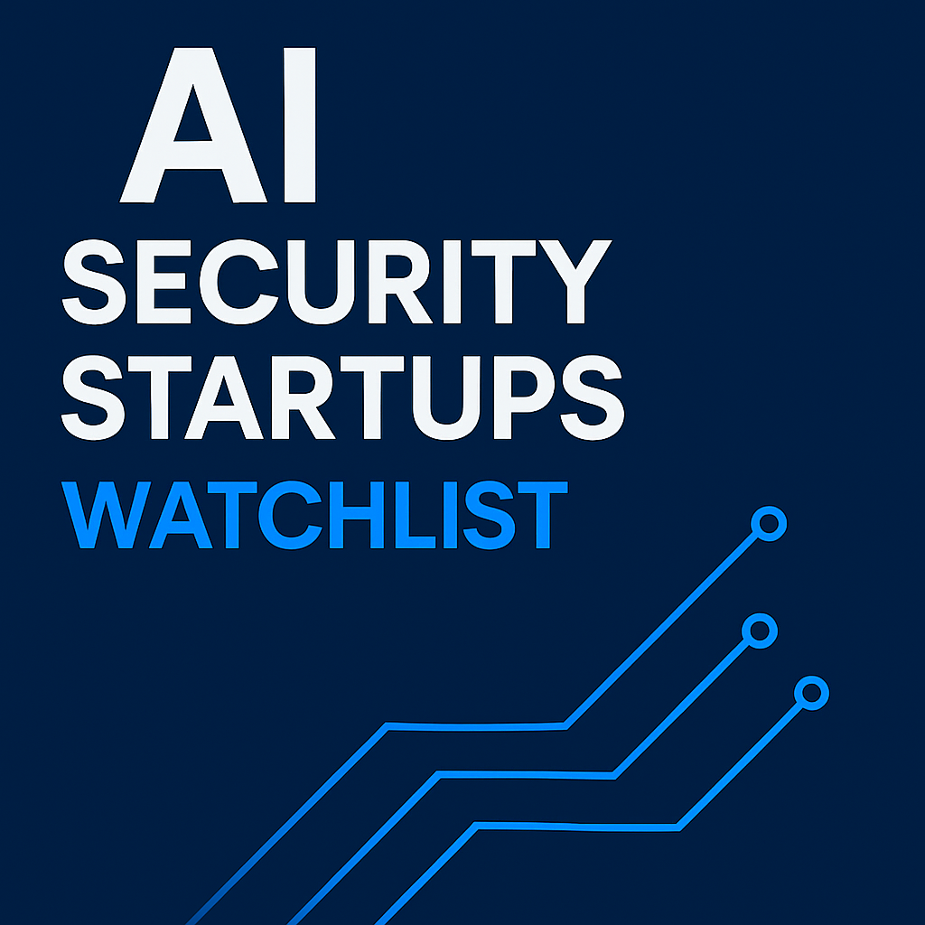 AI Security Startups Watchlist