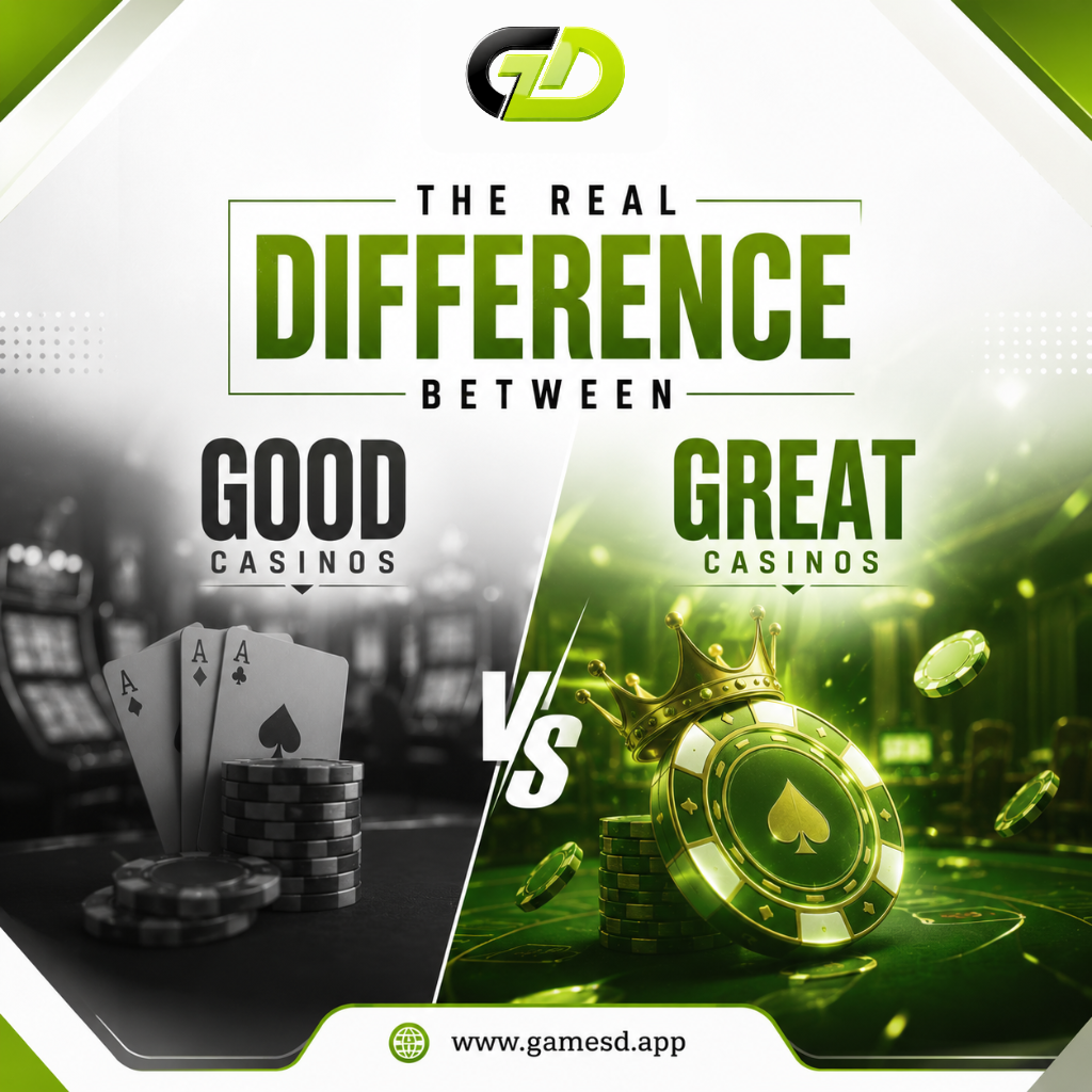 The Real Difference Between Good Casinos and Great Ones
