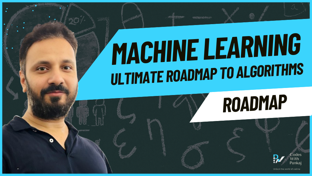 Master Machine Learning: Your Ultimate Roadmap to Algorithms Explained ...