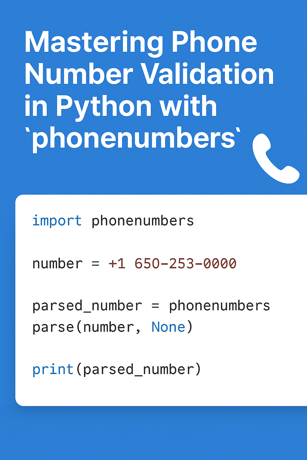 Mastering Phone Number Validation in Python with phonenumbers | by ...