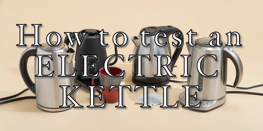How to test an Electric Kettle? How to pass one of QA Interview