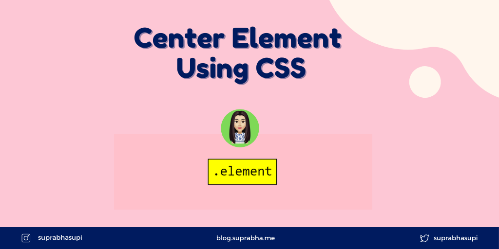 Center Element Using CSS. Centering an element horizontally and… | by ...