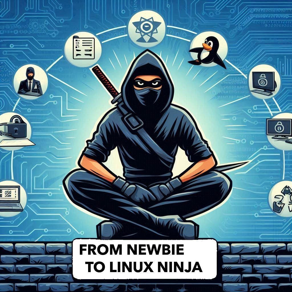 From Clueless Newbie to Linux Ninja: My Epic Cybersecurity Journey | by ...
