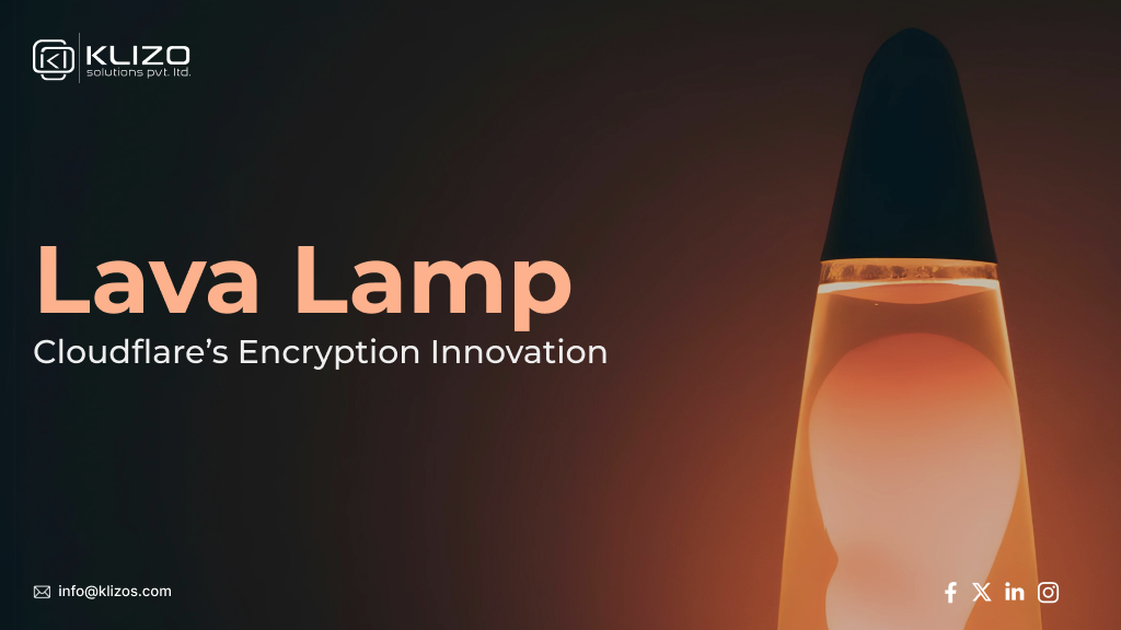 Decrypting the Lava Lamp Cloudflare’s Encryption Innovation by Klizo