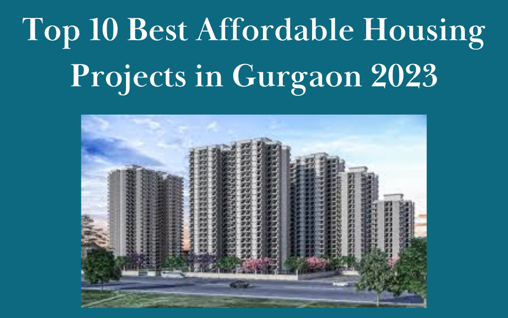 Best Affordable Housing Projects in Gurgaon 2023 Investoxpert Medium
