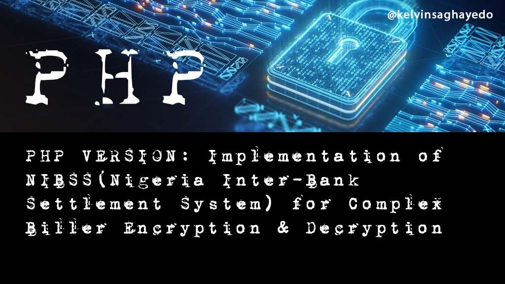 PHP VERSION Implementation of NIBSS (Nigeria Interbank Settlement