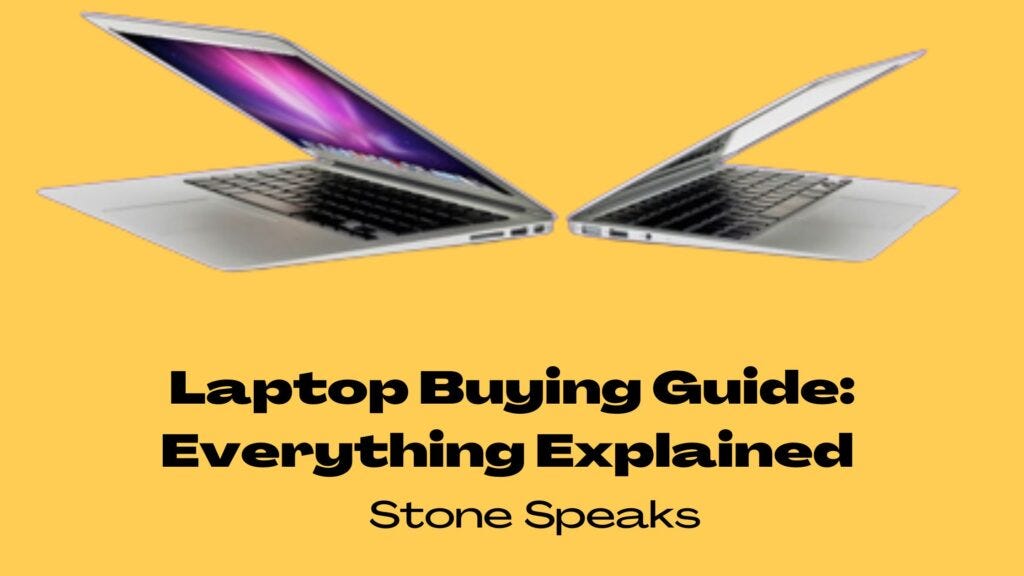 Laptop Buying Guide Everything Explained Trending hub Medium