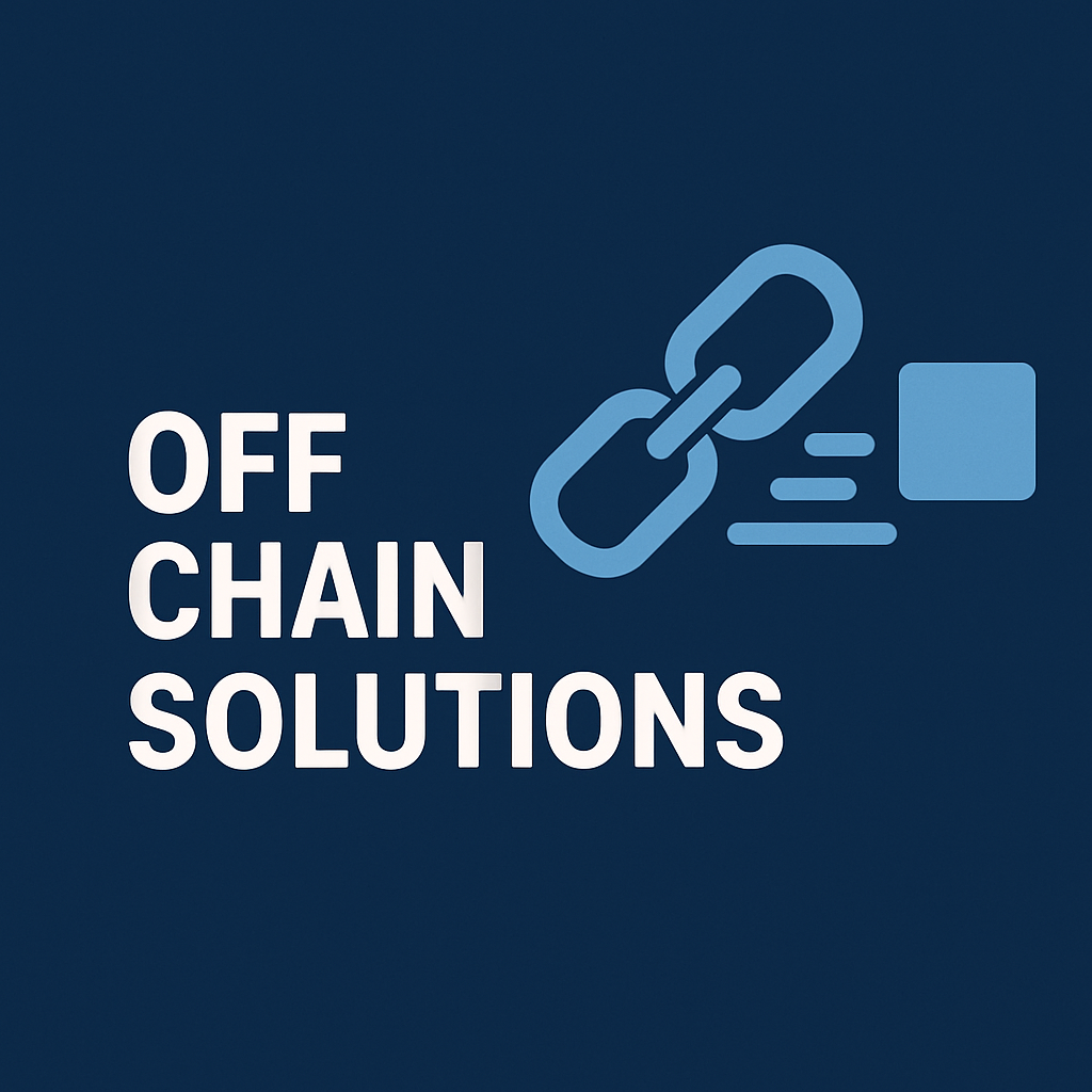 Zincirin Dışında: Off-Chain Çözümler