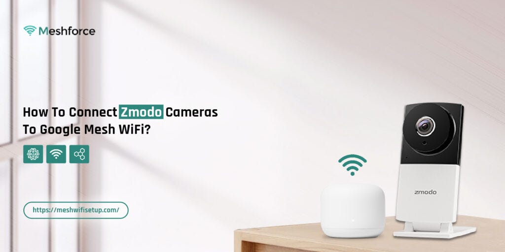 Process to Connect Zmodo Cameras to Google Mesh Wifi. Ringcamera Medium
