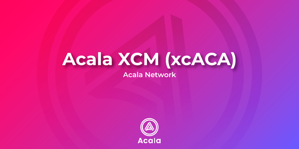 Ya puedes enviar tus tokens ACA a la red Moonbeam (xcACA) — Acala