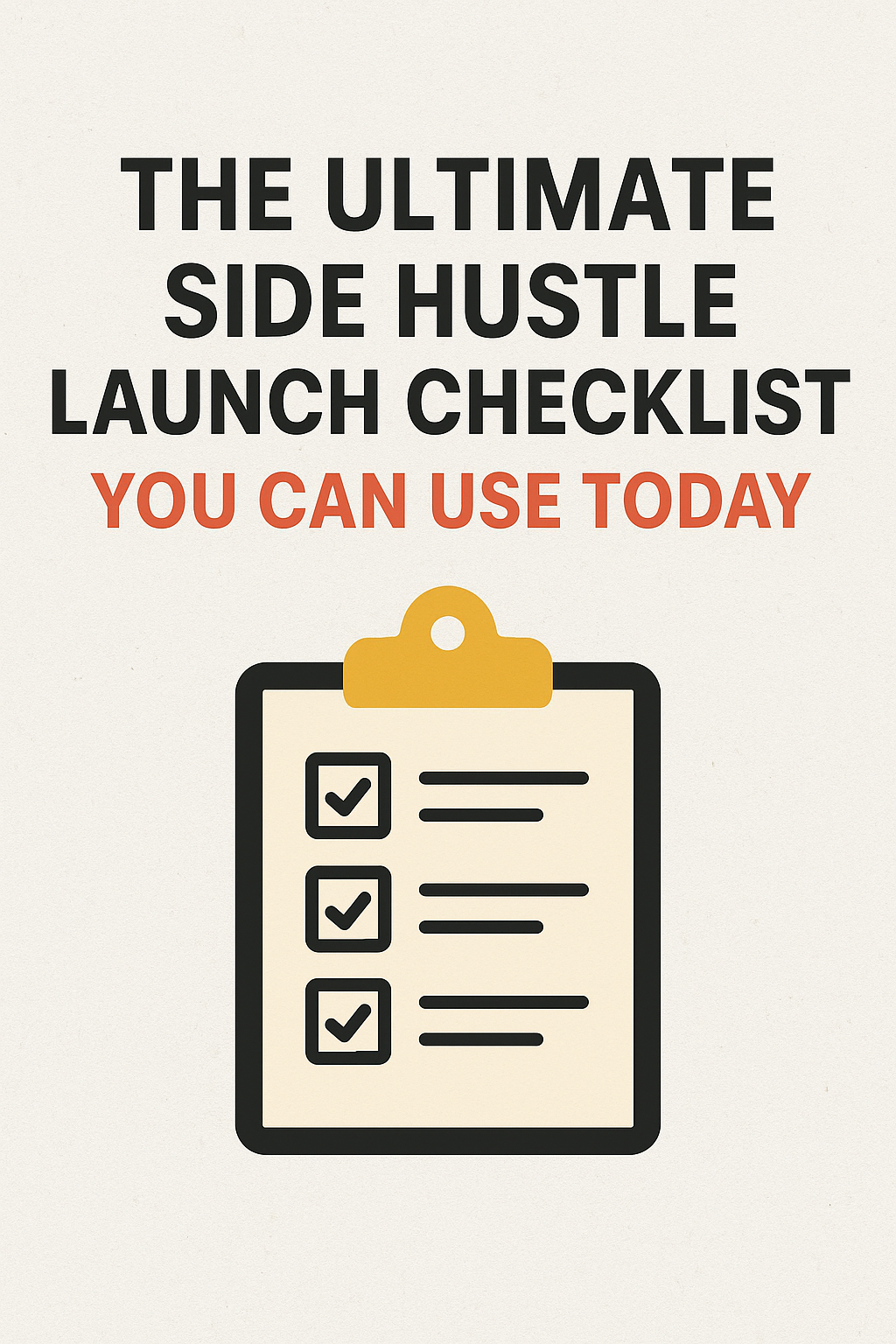 THE ULTIMATE SIDE HUSTLE LAUNCH CHECKLIST YOU CAN USE TODAY by Zero(02)