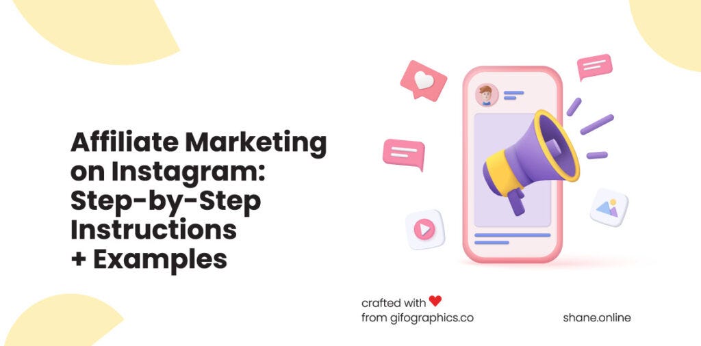 Affiliate Marketing on Instagram: A Comprehensive Guide | by Shane Barker |  Medium