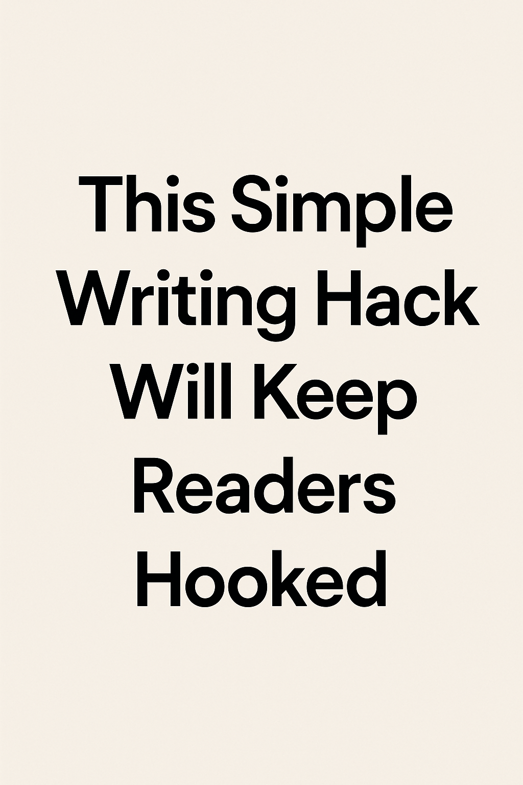 This Secret Writing Secret Will Hook Readers