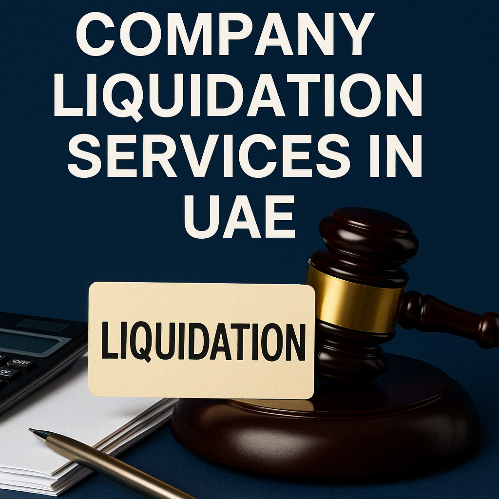 Navigate the Liquidation Process in UAE Confidently with AOne BIZ
