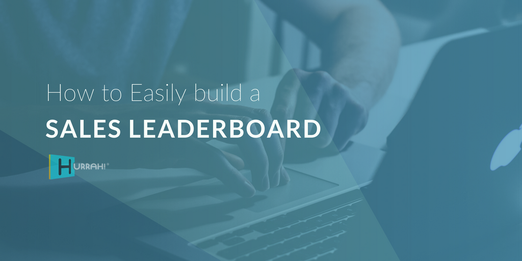 Sales Leaderboard Best Practices (Top 10) 