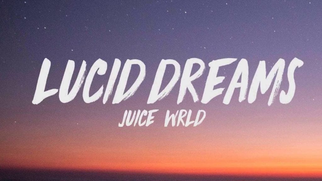 Lucid dreams lyrics. “Lucid Dreams” (alternatively “Lucid… | by My ...