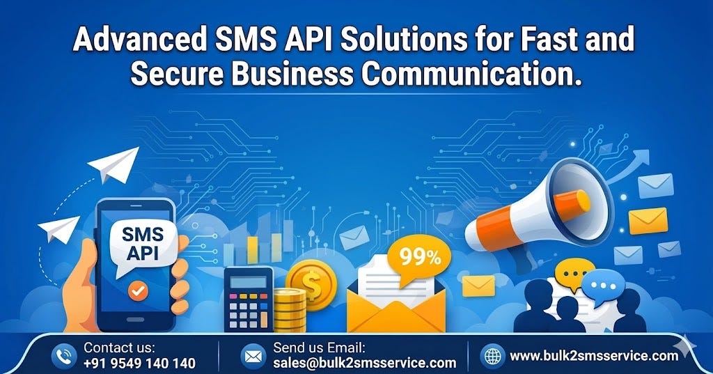 Advanced SMS API Solutions for Fast and Secure Business Communication