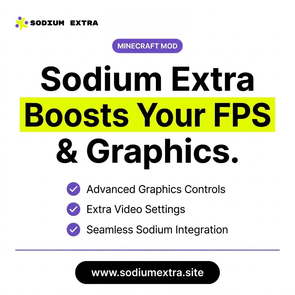 How Sodium Extra Improves Minecraft FPS and Graphics