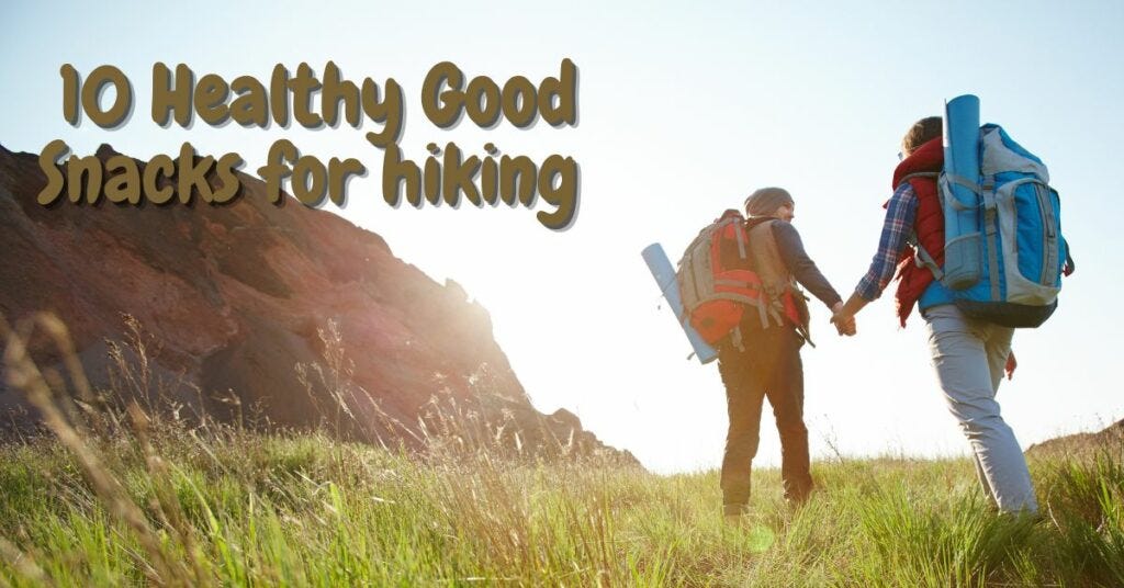 10-healthy-good-snacks-for-hiking-by-outdoors-activities-medium