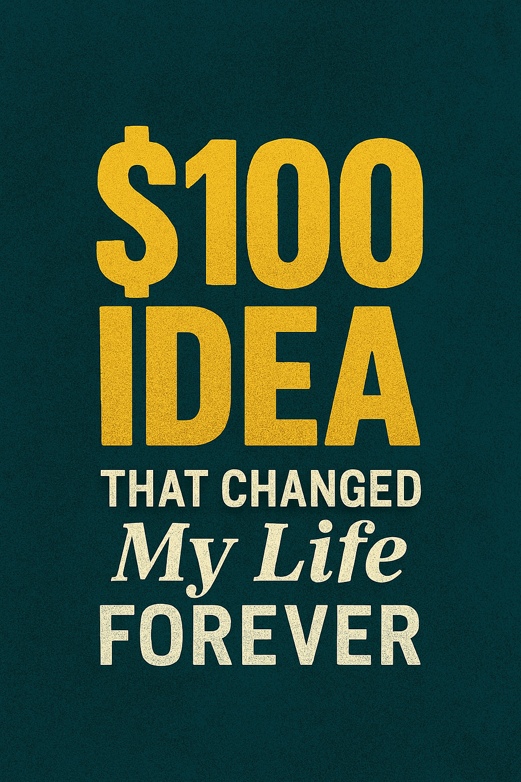 The 100 Idea That Changed My Life Forever by Tiger Nov, 2025 Medium