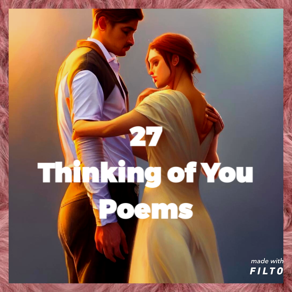 12 Thinking About You Poems. — — — — — — — — — — -See Full 27 Poems… | by Erik Daniel Fjelde ...
