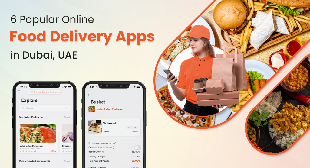 Top 6 Popular Food Delivery Apps in Dubai, UAE Medium