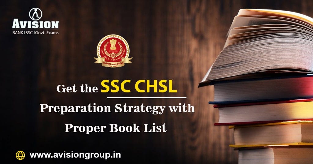 Get The SSC CHSL Preparation Strategy with Proper Book List by