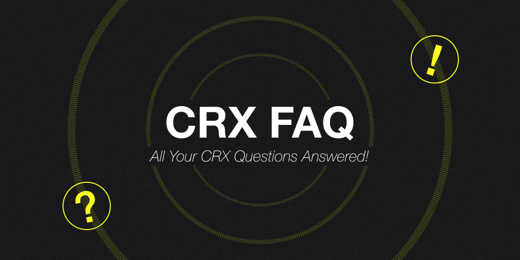 CRX FAQ: All Your CRX Questions Answered!