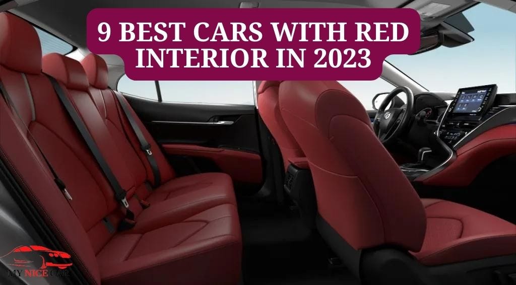 9 Best Cars With Red Interior To Spice Up Your DriveIn 2023 My Nice