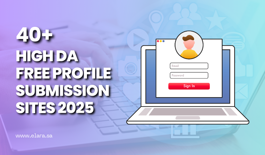 40+ High-Quality Profile Submission Sites for Startups and Businesses