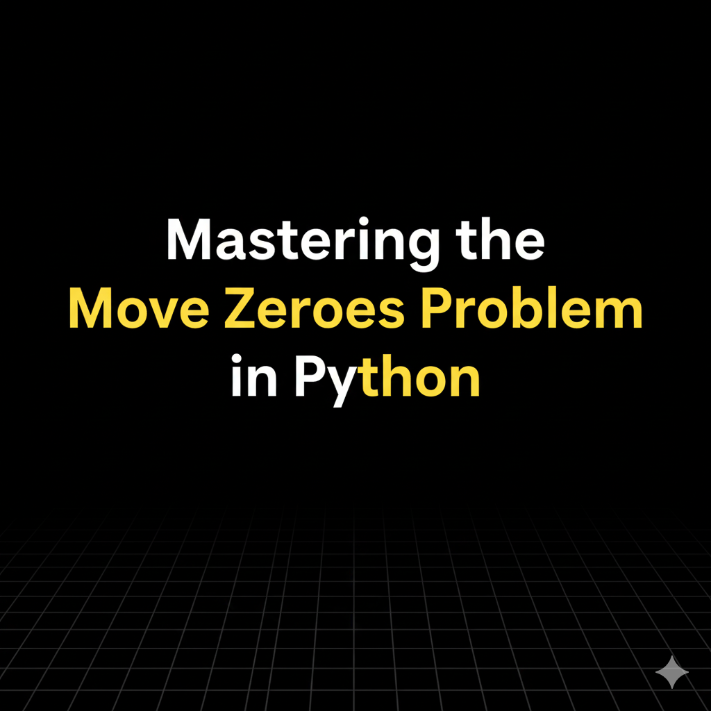 Mastering the Move Zeroes Problem in Python-LeetCode 75 Explained | by ...