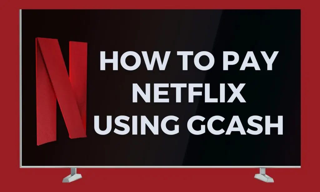 How To Pay Netflix Using GCash. Digital payments have an… by