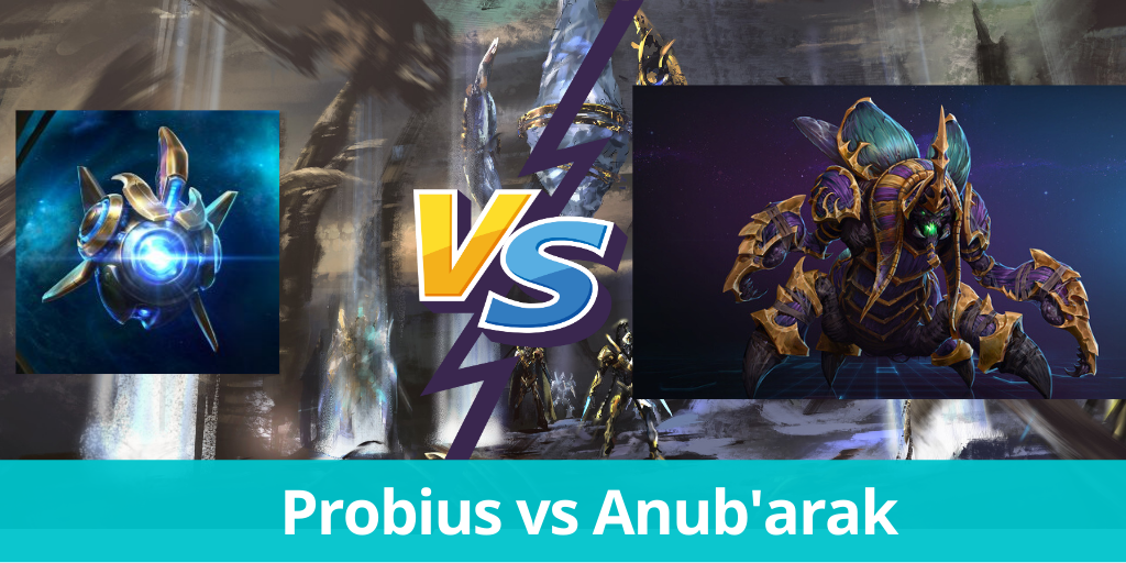 Probius vs Anub arak. Anub is often considered to be a hard by