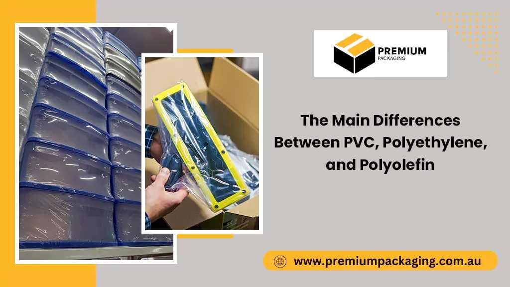 PVC vs Polyethylene vs Polyolefin: Key Differences Explained